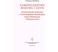 Autogestion de la raison et de l'action - Tomasz Herbich (Literatur und Philosophie auf Polnisch)
