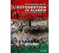 Autogestion en Algérie Mohammed Harbi (Auteur)