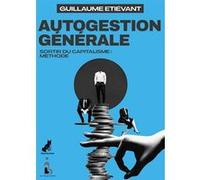 Autogestion generale Guillaume Etievant (Auteur)