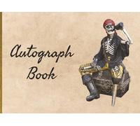 Autograph Book: 100-Page Pirate Autograph Book | 8.25 x 6 Inch | Brown Leather Style Cover with Skeleton Pirate | Ideal for Signatures, Messages & Photos for holidays or major events