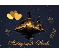 Autograph Book 2026: Elegant scrapbook to collect signatures and photos from your theme park travels, favorite characters, superheroes, friends and family members
