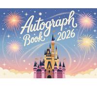 Autograph Book 2026: Memory Album with Signatures and Photos from the Theme Park for Kids, Boys & Girls