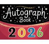 Autograph Book 2026: Vacation Keepsake for Kids with Space to Collect Signatures, Paste Photos, and Write Short Memories