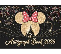 Autograph Book 2026: Vacation Trips with Children Family & Friends Trips to Adventure Theme Parks
