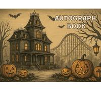 Autograph Book: Halloween Mansion in Vintage Style: Signature and photo memory book for magical theme parks, kids, and families, perfect for the fall season