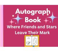 Autograph Book & Signature Treasures: Where Friends and Stars Leave Their Mark