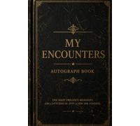 AUTOGRAPH BOOK: The most precious memories are captured in just a few ink stokes