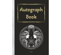 Autograph Book: Zodiac themed with Gemini emblem and black cover | Notebook for Signatures and/or Photos of Famous People | Ideal for Theme Parks, ... Trophy Hunters | 100 Pages; Portrait format