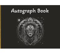 Autograph Book: Zodiac themed with Leo emblem and black cover | Notebook for Signatures and/or Photos of Famous People | Ideal for Theme Parks, ... Hunters | 100 Pages; 8.25 × 6 inch format
