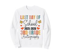 Autographe du dernier Jour d'école 2026 pour fête de Remise de diplôme Sweatshirt