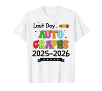 Autographes du dernier Jour d'école 2026 Fin de l'école T-Shirt
