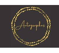 Autographes: Livre Dautographes - Format 8,25 X 6 Pouces. 100 Pages - Idéal Pour Faire Signer Ses Personnalités Préférées, Sportifs, Acteurs, Chanteurs