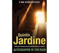 Autographs in the Rain Jardine, Quintin (Auteur)