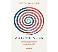 Autohypnose - Piotr Matejuk (littérature, philosophie en polonais)