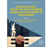 Autoimmunity COVID19 PostCOVID19 Syndrome and COVID19 Vaccination Autoimmunity COVID19 PostCOVID19 Syndrome and COVID19 Vaccination (Auteur)