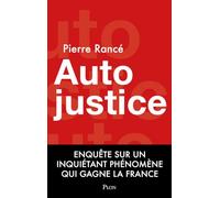 Autojustice: Enquête sur l'inquiétant phénomène qui gagne la France