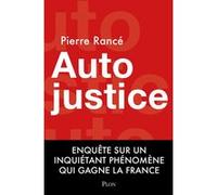Autojustice: Enquête sur l'inquiétant phénomène qui gagne la France