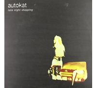 Autokat - Late Night Shopping [Import]