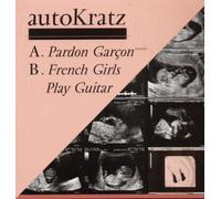 Autokratz - 1000 Things/Last Show [Import]