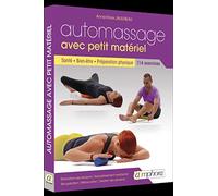 Automassage Avec Petit Matériel - Santé, Bien-Être, Préparation Physique, 114 Exercices