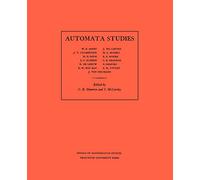 Automata Studies. (AM-34) (Annals of Mathematics Studies)