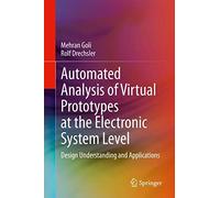 Automated Analysis Of Virtual Prototypes At The Electronic System Level