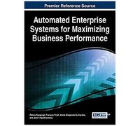 Automated Enterprise Systems For Maximizing Business Performance