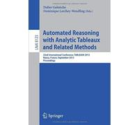 Automated Reasoning With Analytic Tableaux And Related Methods