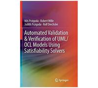 Automated Validation & Verification Of Uml/Ocl Models Using Satisfiability Solvers