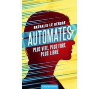 Automates Nathalie Le Gendre (Auteur)