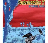 Automatic 7 - Funeral Speed