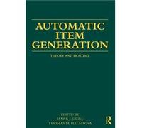 Automatic Item Generation. Theory and Practice | Mark J Gierl Mark J Gierl (Auteur)