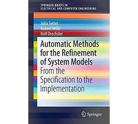 Automatic Methods For The Refinement Of System Models