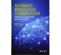 Automatic Modulation Classification by Nandi & Asoke K. Brunel University London & UK Nandi Asoke K. Brunel University London UK (Auteur)