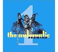 Automatic, the - Recover [Import]