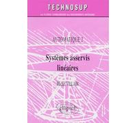 Automatique 2 : Systèmes asservis linéaires