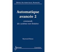Raymond Hanus – Automatique avancée 2 : commande des systèmes non linéaires – Broché