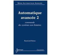 Automatique avancée 2 : commande des systèmes non linéaires