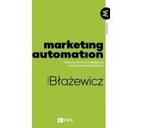 Automatisation du marketing - Grzegorz Błażewicz (Literatur auf Polnisch)