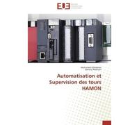 Automatisation et supervision des tours hamon - Collectif - Universitaires Europeennes - broché - Etude