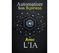Automatiser son Business avec l’IA