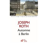 Automne à Berlin - Joseph Roth - Belles Lettres - broché - Roman