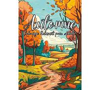 Automne coloriage relaxant pour adultes: Coloriage anti-stress scènes d'automne