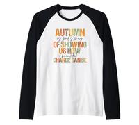 Automne de Nous Montrer Comment Le Changement Peut être Manche Raglan