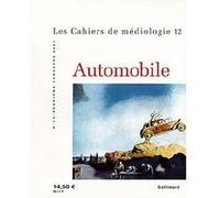 Les Cahiers De Médiologie N° 12 Deuxième Semestre 2001 : Automobile