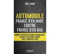 Automobile, France d'en haut contre France d'en bas Éric Leser (Auteur)