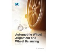 Automobile Wheel Alignment and Wheel Balancing, Second Edition