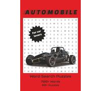 Automobile Word Search Puzzle Book: Easy to Read Print about All Things Automotive- 80+ Puzzles, 700+ Words... Gift for Car Enthusiasts, Gear Heads, Car Fans, Racing Followers