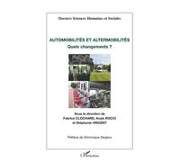 Automobilités et altermobilités Quels changements - Stéphanie Vincent - L'harmattan - broché - Etude