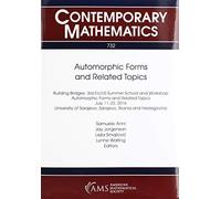 Automorphic Forms And Related Topics (Contemporary Mathematics)